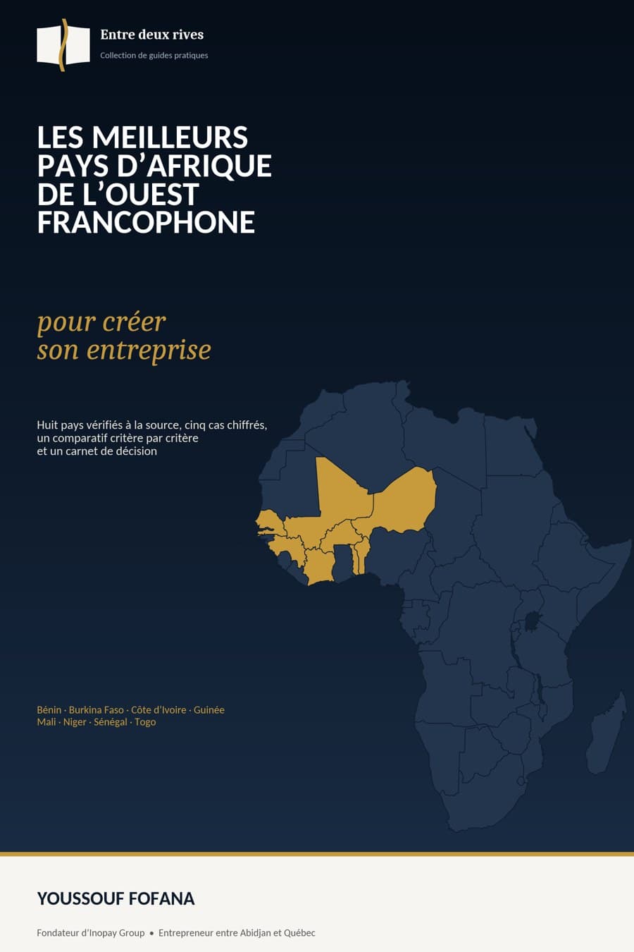 Couverture de « Les meilleurs pays d'Afrique de l'Ouest francophone pour créer son entreprise »